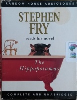 The Hippopotamus written by Stephen Fry performed by Stephen Fry on Cassette (Unabridged)